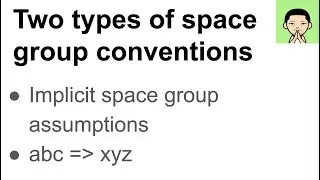 Understanding 2 types of Space Group Conventions