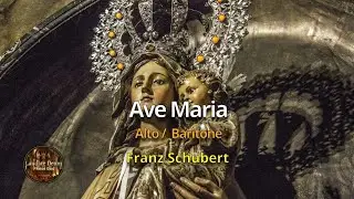 Franz Schubert - Ave Maria (Alto/Baritone)