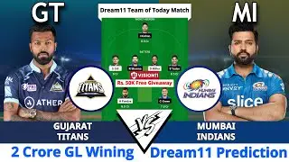 GT vs MI Dream11 Prediction | GT vs MI Dream11 | GT vs MI Dream11 Team | IPL 2023 Dream11 Team