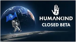 HUMANKIND&trade; - Official Closed Beta Trailer