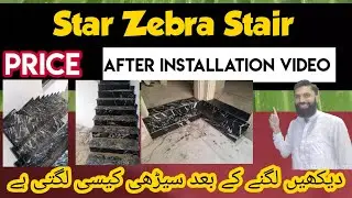 star zebra stairs price | after installation video review | black and economical stair for home
