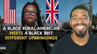 American Reacts to A Black Brit Meets a Black Rural American - Different Upbringings