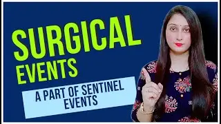 PSQ.7b॥Surgical Events॥Sentinel events॥Types of Sentinel events॥nabh॥nabh 5th edition॥nabh guideline