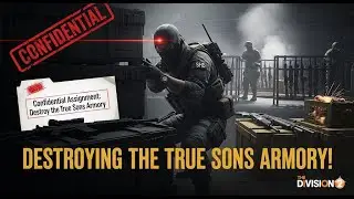 [SHD 1063] L'ARMURIE DES TRUE SONS !! DECOUVERTE AFFECTATION CONFIDENTIEL - 1/8