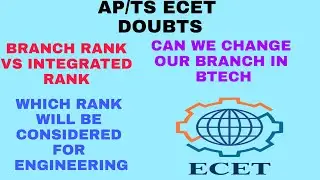 integrated rank vs branch rank || #TSECET #APECET #INTEGRATEDRANK #BRANCHRANK #AP/TSALLECETDOUBTS