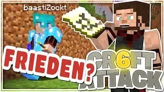 FRIEDEN MIT BAASTI? | CRAFT ATTACK 6 #09 | Balui | Minecraft Craft Attack