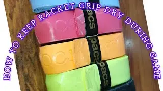 How to keep your badminton racket grip dry to avoid slipping and mishits