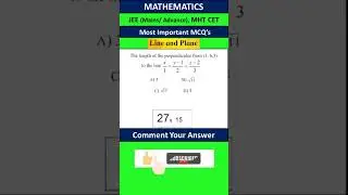 Line and Plane MCQs for JEE/ CET MCQs  │ Maths Line and Plane mcqs │ Practice set │JEE 2023