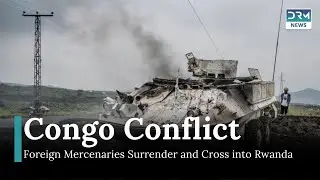 Foreign Mercenaries Surrender and Cross Border into Rwanda from Congo | DRM News | AH1I