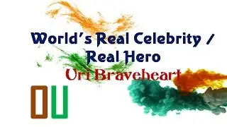 uri attack : : uri terror attack : : World's Real Hero / Real Celebrity  - Uri Braveheart
