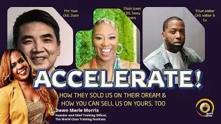ACCELERATE!-Eric Yuan, Charis Jones, Tristan Walker/ Leaders'  Lounge/ World Class Training