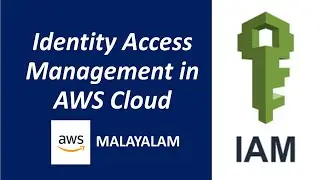 IAM in AWS | Identity Access Management in AWS Malayalam | What is IAM | AWS Cloud | Cloud Malayalam