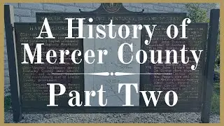 A History of Mercer County Part Two