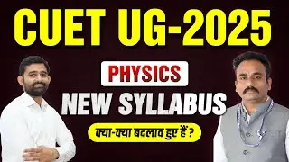 CUET New Update.CUET New Physics Syllabus.Best CUET Coaching.Best ICAR Coaching.