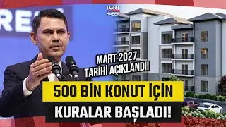 Murat Kurum Sosyal Konutta Takvimi Paylaştı: 'Bu Hafta 14 İlde Proje Başlatacağız!' - TGRT Haber