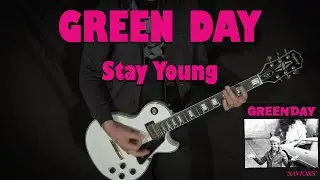 GREEN DAY - Stay Young - GUITAR COVER