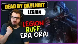 LEGION BUFF: UN PO' ERA ORA! - DBD ITA Gameplay Killer LEGION (Legione)