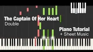 (How To Play) The Captain Of Her Heart - Double - Piano Tutorial