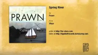 Prawn - Spring River