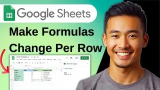 How to Make Formulas Change Per Row Number in Google Sheets (2026)