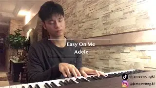 Easy On Me by Adele | Piano cover by James Wong