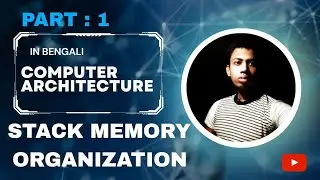 Computer architecture in bengali stack memory organization #cse #makaut