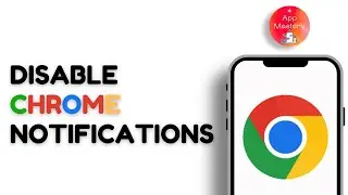Disable Chrome Notifications On Android Devices | Turn Off Notifications