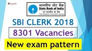 SBI Clerk Recruitment 2018 - Notification for Vacancy in SBI New Exam Pattern
