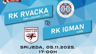 RK RVACKA - RK IGMAN (5.kolo - 2025/26.)
