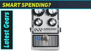 Digitech DOD-GUNSLINGER: Incredible MOSFET Distortion Power
