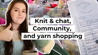 What it's like to be in a knitting & crochet community group | Day in the life knitting vlog