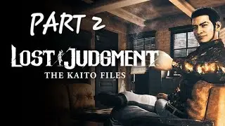 Lost Judgment: The Kaito Files (Xbox Series X) Gameplay Walkthrough Part 2 - Missing Dead Wife