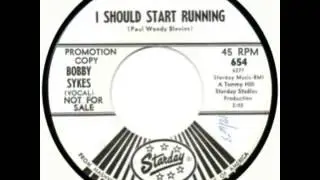 Bobby Sykes - I Should Start Running - Starday #654 rec. 1963