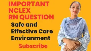 Safe and Effective Care Environment NCLEX RN Exam Preparation Up nhm staff nurse new Update