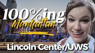 100%ing Manhattan GG EZ: Lincoln Center/Upper West Side