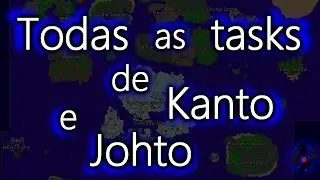 [PXG] TODAS as Tasks de KANTO E JOHTO que valem a pena