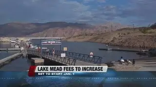 Lake Mead fees to increase