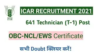 OBC-NCL/EWS certificate | ICAR Recruitment 2021