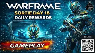 WARFRAME: Sortie Day 18 Gameplay (2026)