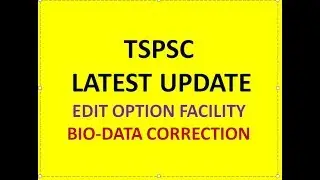 TSPSC LATEST UPDATE | SUPERVISOR & EXTENSION OFFICER POSTS UPDATE | EDIT OPTION FACILITY |