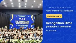 Recognition Rites SY 2024-2025 (Philippine Curriculum)