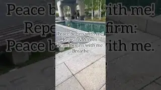 Start with breathing&hellip;.inhale,Hold & Exhale, repeat &ldquo;peace begins with me&rdquo;. Peace Garden Toronto.