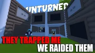 THEY TRAPPED ME - WE RAIDED THEM & found HELLS FURY! | Unturned Vanilla Base Raids