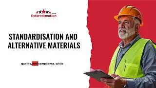 Level 6 NVQ CSM - STANDARDISATION AND ALTERNATIVE MATERIALS