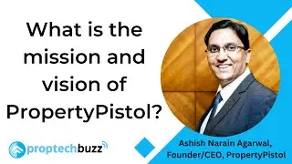 What is the mission and vision of Property Pistol?