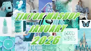 Tiktok Mashup January 💖2026💥 (Not Clean)