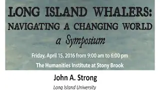 John A. Strong, &ldquo;Indian Whalers in Colonial Long Island&rdquo;