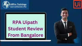 RPA-UiPath Student Review from Bangalore