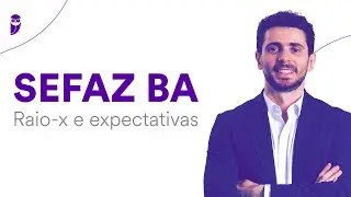 Concurso SEFAZ BA: Raio-x e expectativas - Prof. Bruno Bezerra