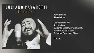 Luciano Pavarotti - Il Gladiatore (Official Audio)